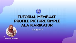 Tutorial Profile Pict Karikatur - 1