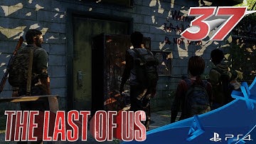 The Last of Us: Walkthrough - Part 37 [Suburbs] - Remastered PS4 Gameplay Commentary