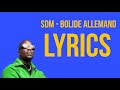 Sdm  bolide allemand            lyrics paroles