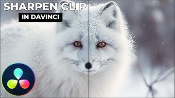 Make Your Video SHARP in DaVinci Resolve – Beginner Tutorial