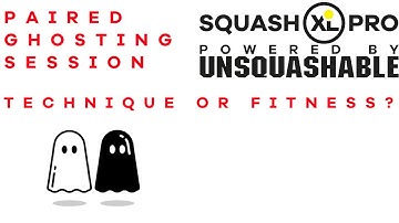 SQUASH GHOSTING 4K | PAIRED GHOSTING SESSION