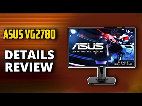 ASUS VG278Q Gaming Monitor Review: 1080p, 144Hz, 1ms, G-SYNC Compatible FreeSync Display.