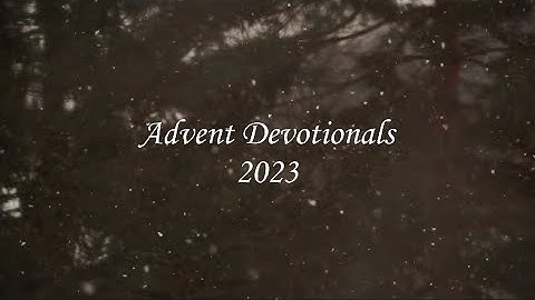 Advent Devotionals 2023 - Day 6