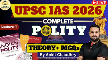 UPSC IAS 2026 : Complete Indian Polity Through MCQs by Ankit Sir| Lecture - 1| ADVANCED SERIES