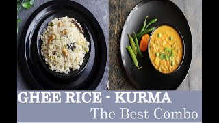 Ghee Rice | Vegetable  Kurma | The Best Combo