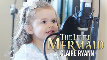 Part of Your World - Little Mermaid (Claire at 3 Years Old)