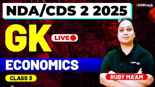 NDA & CDS 2 2025 Exam GK Live - Economics - Class 3