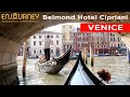 На гондоле по каналам ВЕНЕЦИИ и Belmond Hotel Cipriani