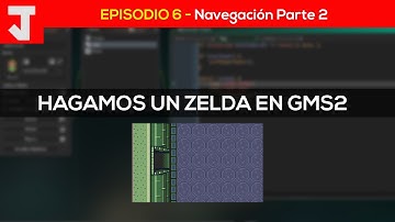 Tutorial GMS2 - Juego Tipo Zelda [PARTE 6] - Navegación Parte 2