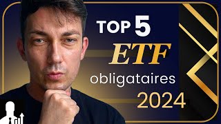 TOP 5 ETF Obligataires en bourse pour 2024