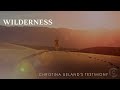 Wilderness Testimony - Christina Ueland