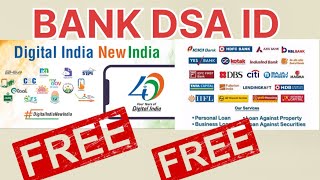CSC ID ନେଇଛନ୍ତି  ସେମାନେ FREE ରେ BANK DSA ID ନେଇପାରିବ 