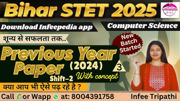 P-3|STET Previous Year Paper-2024|shift-2| STET/BPSC TRE4.0/LT Grade/Computer Science by Infee ma