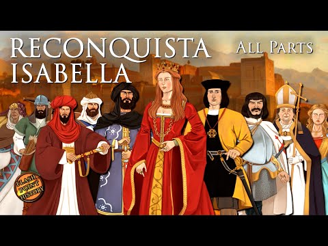 Isabella Of Castile: Reconquista - Full History