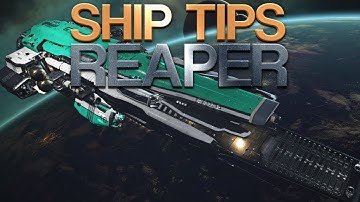 Ship Tips - TDS Reaper | Fractured Space