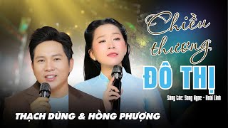 Chiều Thương Đô Thị Hồng Phượng Ft Thạch Dũng