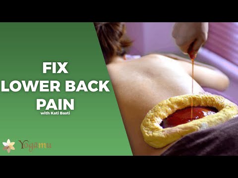 Relieve Lower Back Pain With Kati Basti! - Ayurveda