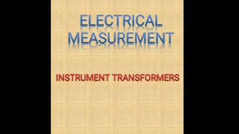 INSTRUMENT TRANSFORMERS- CURRENT TRANSFORM (part-1)