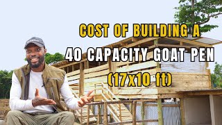 THE BREAKDOWN OF EXPENSE INVOLVED IN CONSTRUCTING A 40-CAPACITY GOAT PEN|| Farming In Africa