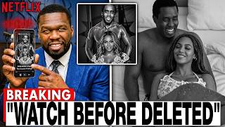 50 Cent Reveals Claims About Sean 'Diddy' Combs &amp; Beyoncé in Netflix Documentary NEW Part