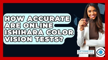 How Accurate Are Online Ishihara Color Vision Tests? - Optometry Knowledge Base