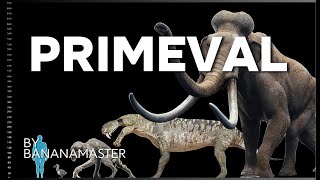 Primeval: Creatures Sizes Comparison