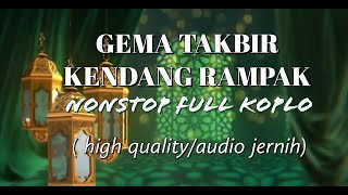 TAKBIRAN VERSI KOPLO RAMPAK NONSTOP