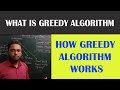 What is Greedy Algorithm | How Greedy Algorithm works | How to apply Greedy approach