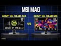 MSI MAG 321UP QD-OLED X24 Vs MAG 322UP QD-OLED E16: Which One Is Worth It?