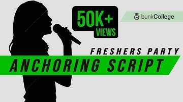 Freshers Party Anchoring Script Sample Template | BunkCollege