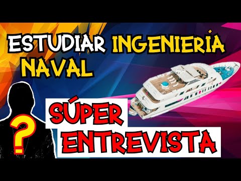 Como Iniciar Una Carrera En Arquitectura Naval