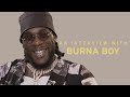 Capture de la vidéo Burna Boy Is Reversing The Pop Crossover: The Fader Interview