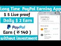 Best PayPal Earning App 2021 Instant Payment | My Daily Cash App Proof Live | Top Earning App 2021