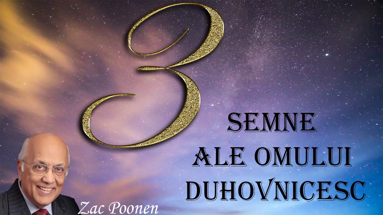 Zac Poonen -  3️⃣ semne ale omului duhovnicesc
