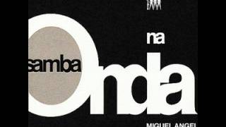 Miguel Angel - Balanço Zona Sul (1965)