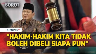 Prabowo Naikkan Gaji Hakim hingga 280 Persen: Supaya Tak Bisa Disogok