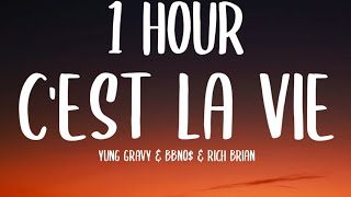 Yung Gravy, bbno$ & Rich Brian - C'est La Vie (1 HOUR/Lyrics)