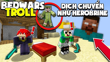 KHANGG HACK BEDWARS TROLL DỊCH CHUYỂN NHƯ HEROBRINE PVP NOOB TEAM *HACK DỊCH CHUYỂN TROLL NOOB