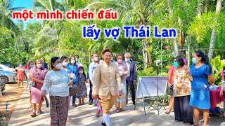 Chàng Trai Việt Một Thân Một Mình Đại Náo Đám Cưới Thái Lan Như Thế Nào | Đám Cưới Thái Tập Cuối #9)