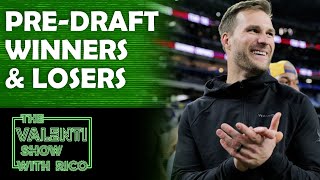 Pre NFL Draft Winners And Losers | The Valenti Show with Rico Resimi