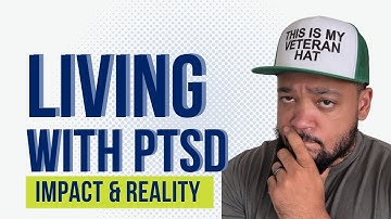 How to pass your PTSD C&P exam: How to speak to the impact on relationships, self-identity & life