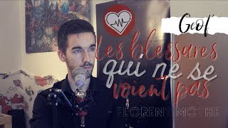 Les blessures qui ne se voient pas cover - Florent Mothe / Geof'