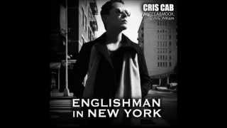 Cris Cab - Englishman in New York (Lyrics) Resimi