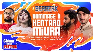 Berserk ft. Mlle Soso, Chef Otaku et Lloyd Chéry / GLENAT MANGA FESTIVAL - JAPAN EXPO 2022