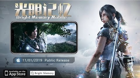 Bright Memory Mobile IOS Release & Download Link