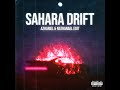 Sahara drift azhariel  nathanael edit