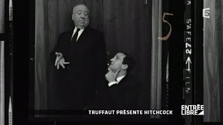 Truffaut présente Hitchcock - Entrée libre