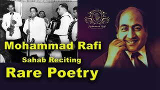 MOHAMMAD RAFI SAHAB PRESENTING RARE POETRY FIRST TIME EVER |