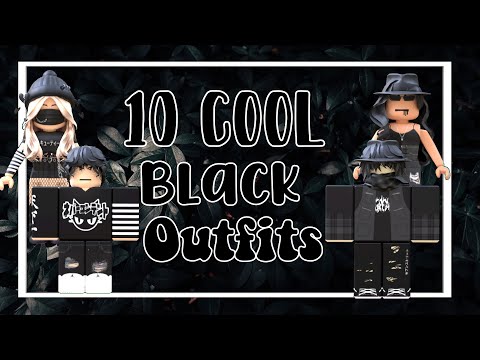 11 COOL BLACK ROBLOX OUTFITS FOR BOYS AND GIRLS !! - YouTube