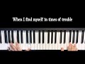 【ピアノ伴奏のみ】Let It Be / レット･イット･ビー - ビートルズ (The Beatles Piano Only)